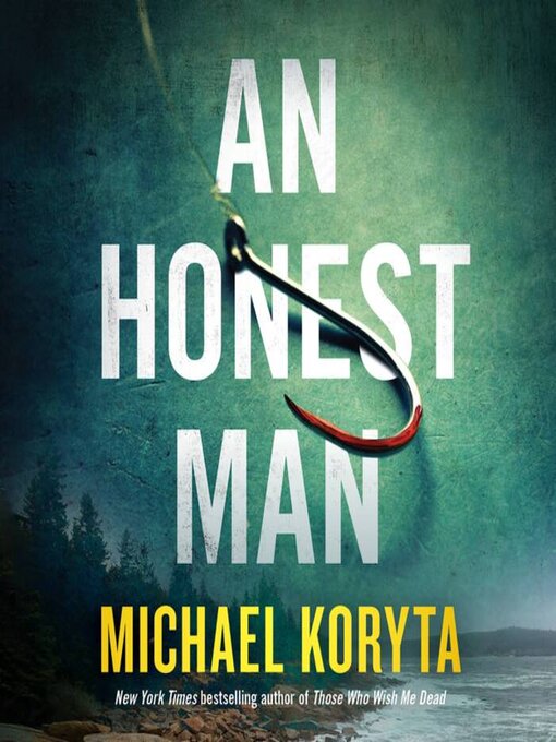 Title details for An Honest Man by Michael Koryta - Available